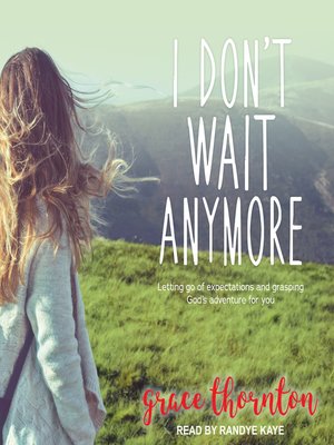 cover image of I Don't Wait Anymore